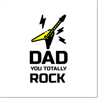 Dad you totally rock - Guitar Dad Unique Fathers Day 2020 Posters and Art